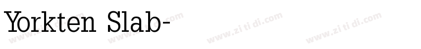 Yorkten Slab字体转换